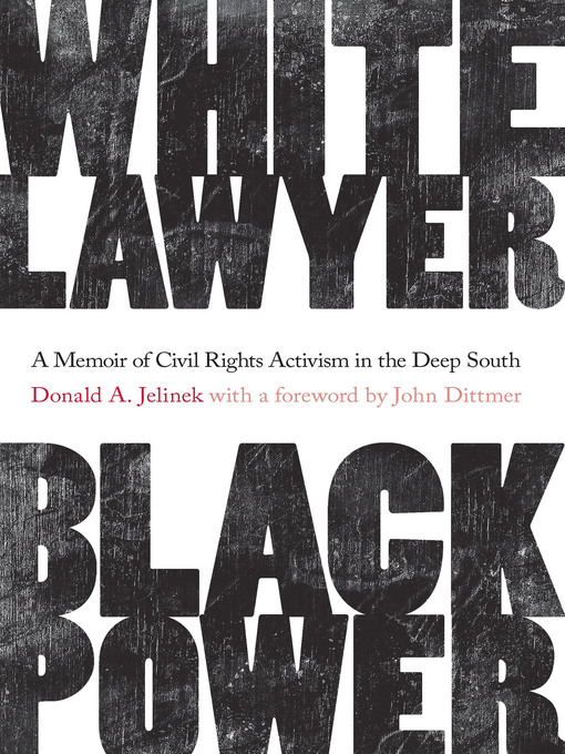 Title details for White Lawyer, Black Power by Donald A. Jelinek - Available